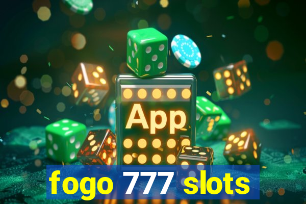 fogo 777 slots